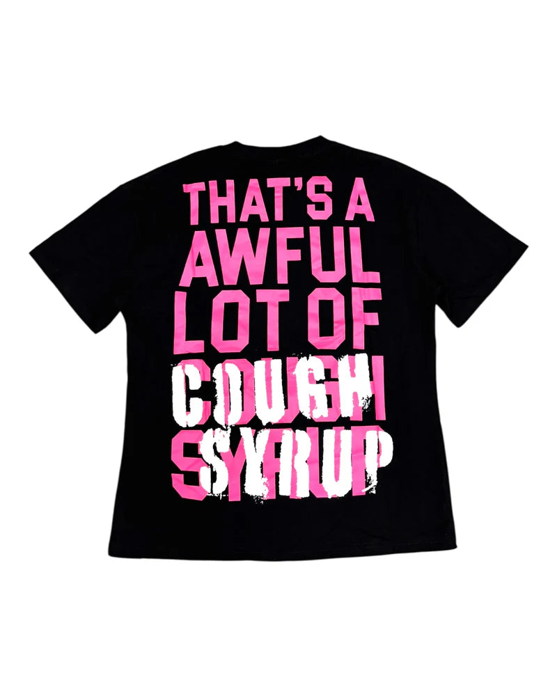 That's A Awful Lot Of Cough Syrup Drankenstein Black T-Shirt