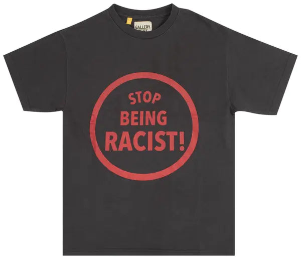 Gallery Dept. Stop Being Racist Tee 'Black'